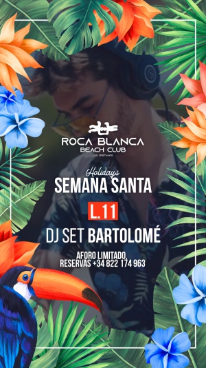 DJ set Bartolomé at Roca Blanca Beach Club