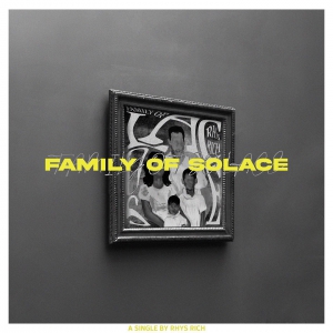 Family Of Solace LIVE - Rhys Rich
