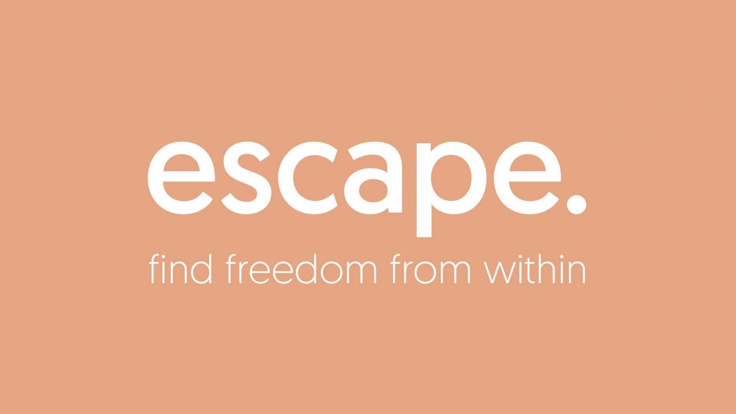Escape – Find Freedom from Within