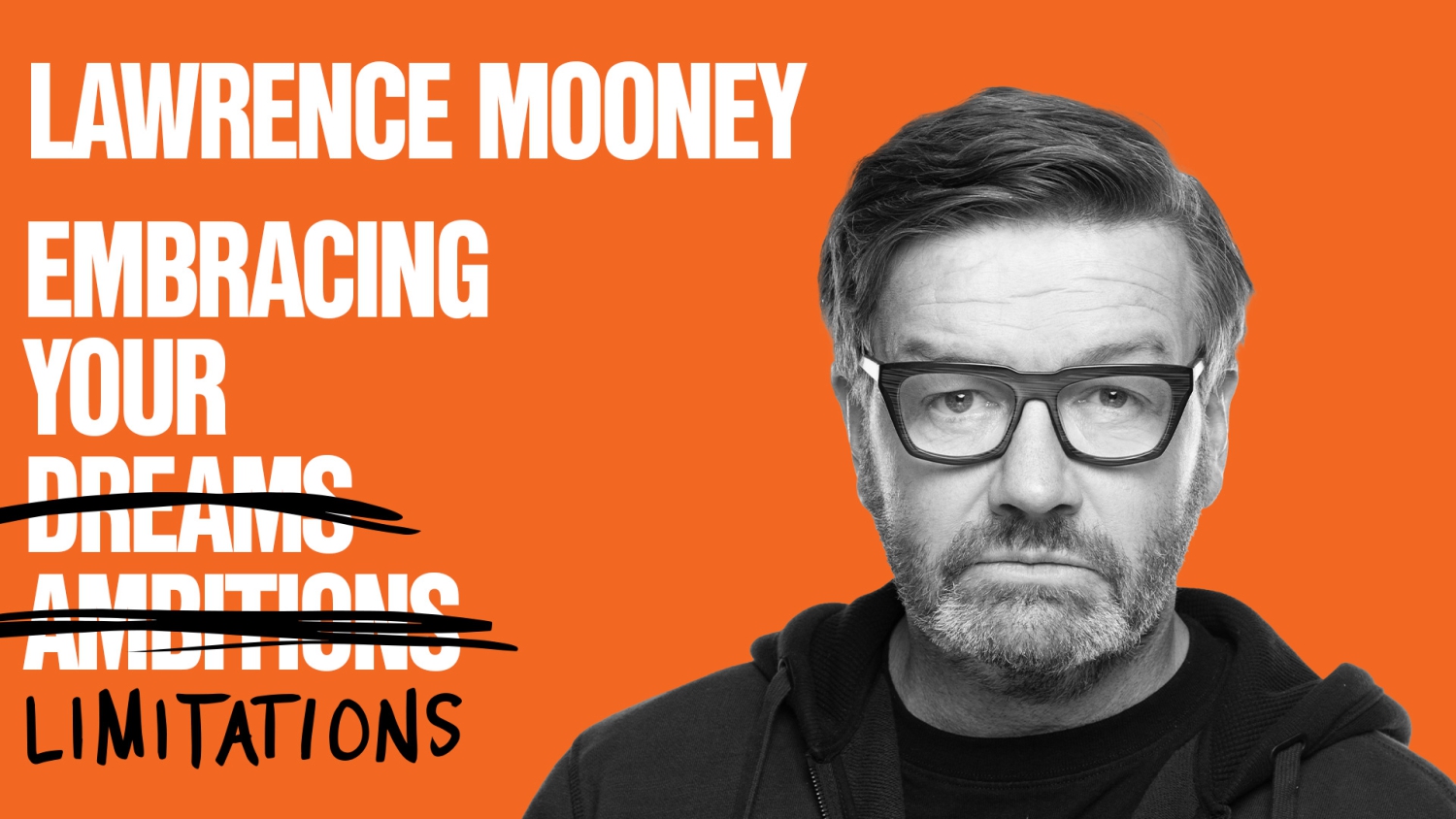 Lawrence Mooney: Embracing Your Limitations Book Event