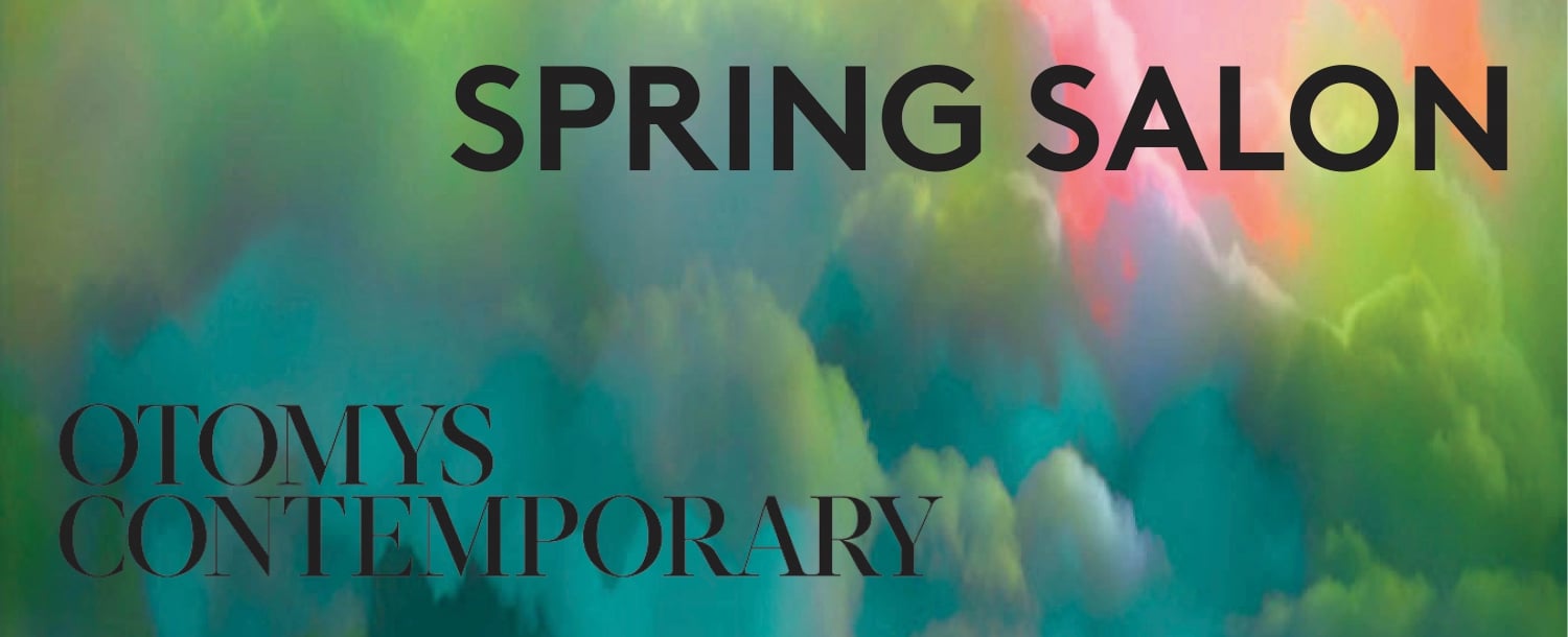 Spring Salon at Otomys Contemporary
