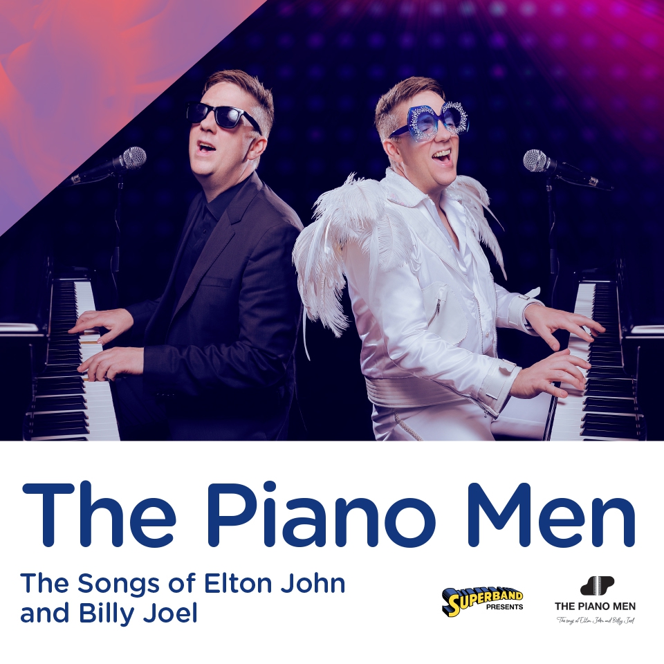 The Piano Men (The Songs of Elton John and Billy Joel)