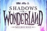 Shadows Of Wonderland
