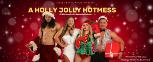 A Holly Jolly Hotmess - Cabaret Dining Experience