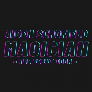 Aiden Schofield: MAGICIAN
