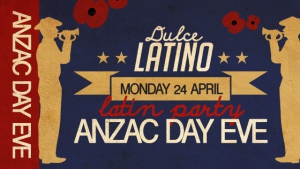 Anzac Day Eve Latin Party