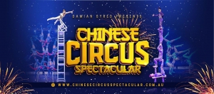 Chinese Circus Spectacular - Melton
