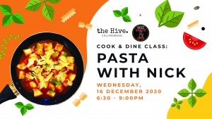 Cook & Dine Class: Pasta with Nick