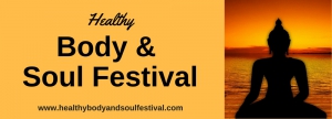Healthy Body & Soul Festival