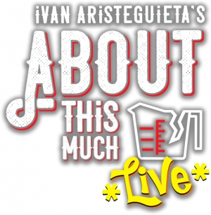 IVAN ARISTEGUIETA: ABOUT THIS MUCH live via Zoom - OCT 3