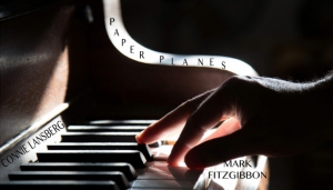 Paper Planes - Connie Lansberg & Mark Fitzgibbon