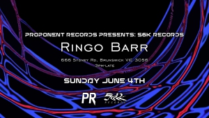 Proponent Records Presents: 56k Records @ Ringo Barr