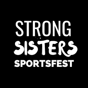 Strong Sisters SportsFest