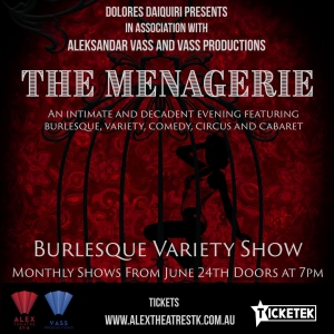 The Menagerie - Burlesque and Variety Show