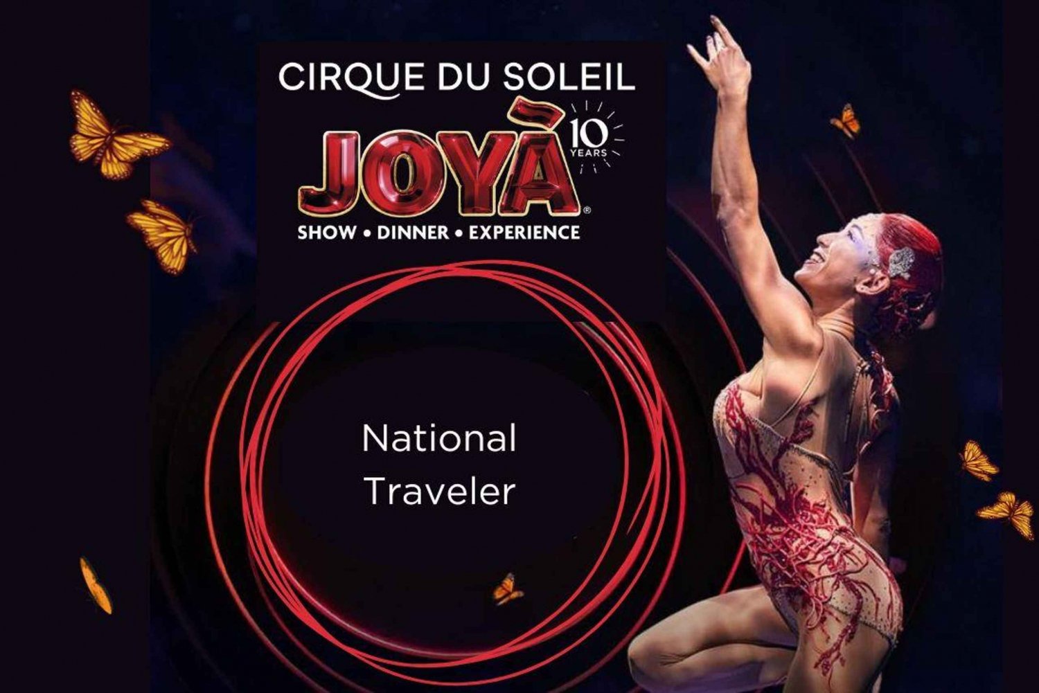 Viajero nacional - Cirque du Soleil JOYÀ