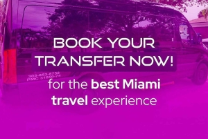 Transferts Aéroports Miami, Ft. Lauderdale Port Mía Everglades