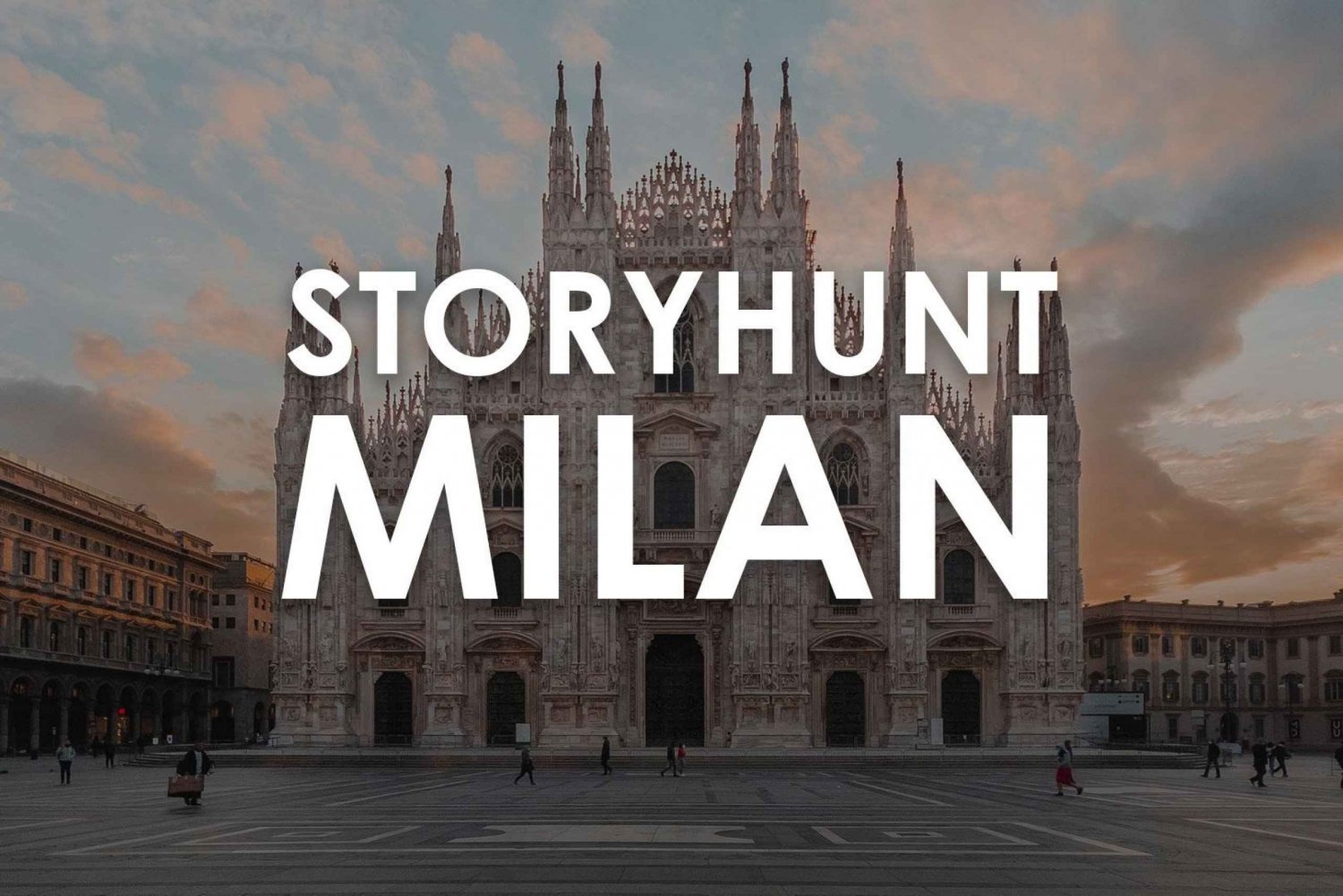Milan: App-Based City Exploration Story Hunt Audio Guide