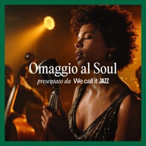 Lo llamamos Jazz: homenaje al Soul