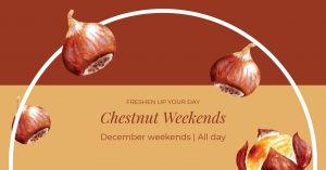 Chestnut Weekends