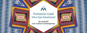 Ferruccio Gard ‘Dive Into Kineticism’