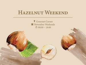 Hazelnut Weekend