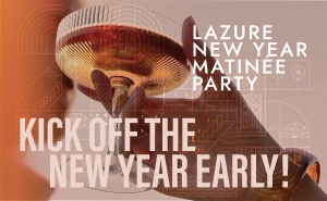 Lazure New Year Matinée Party