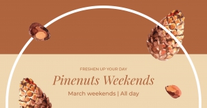 Pinenuts Weekends
