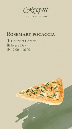Rosemary Focaccia at Regent Porto Montenegro