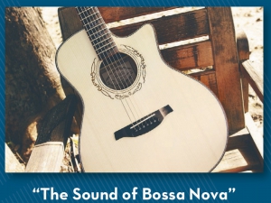 The Sound of Bossa Nova