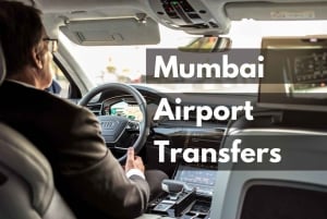 Mumbai: Airport to Hotel or Hotel to Airport Transfers