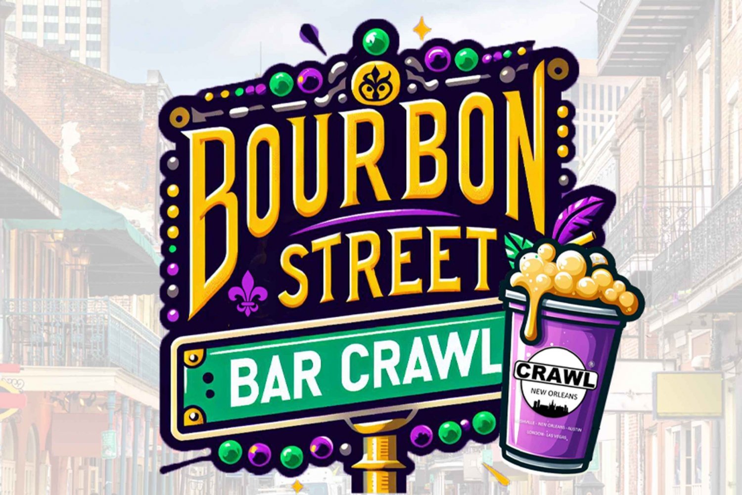 New Orleans: Bourbon Street Bar Crawl med Shots og Cup