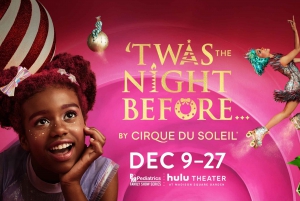 New York: Cirque du Soleil Show 'Twas the Night Before'