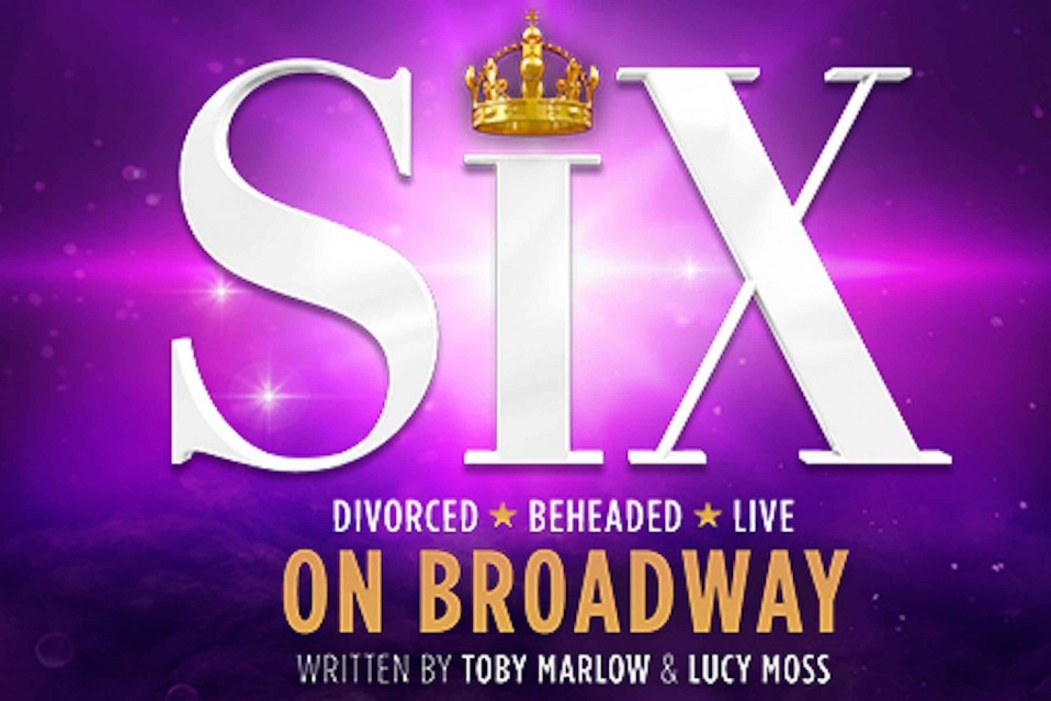 NYC: SIX on Broadway Tickets