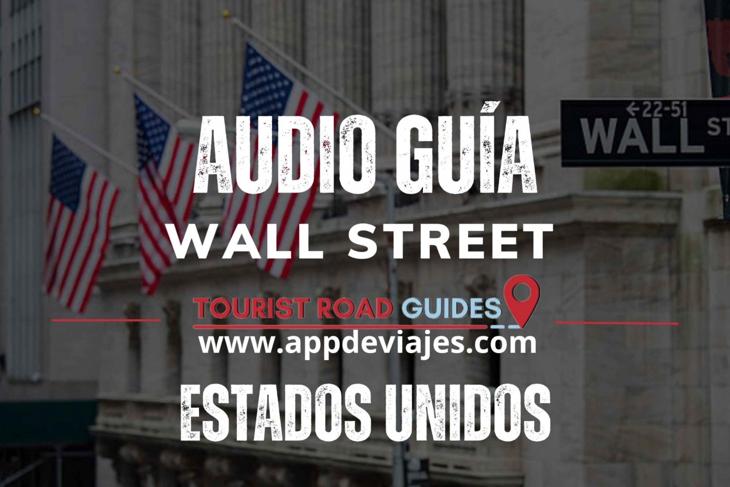 Aplicativo de tour guiado por você mesmo pela Wall Street em Nova York