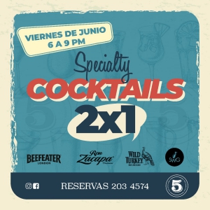 Specialty Cocktails 2x1