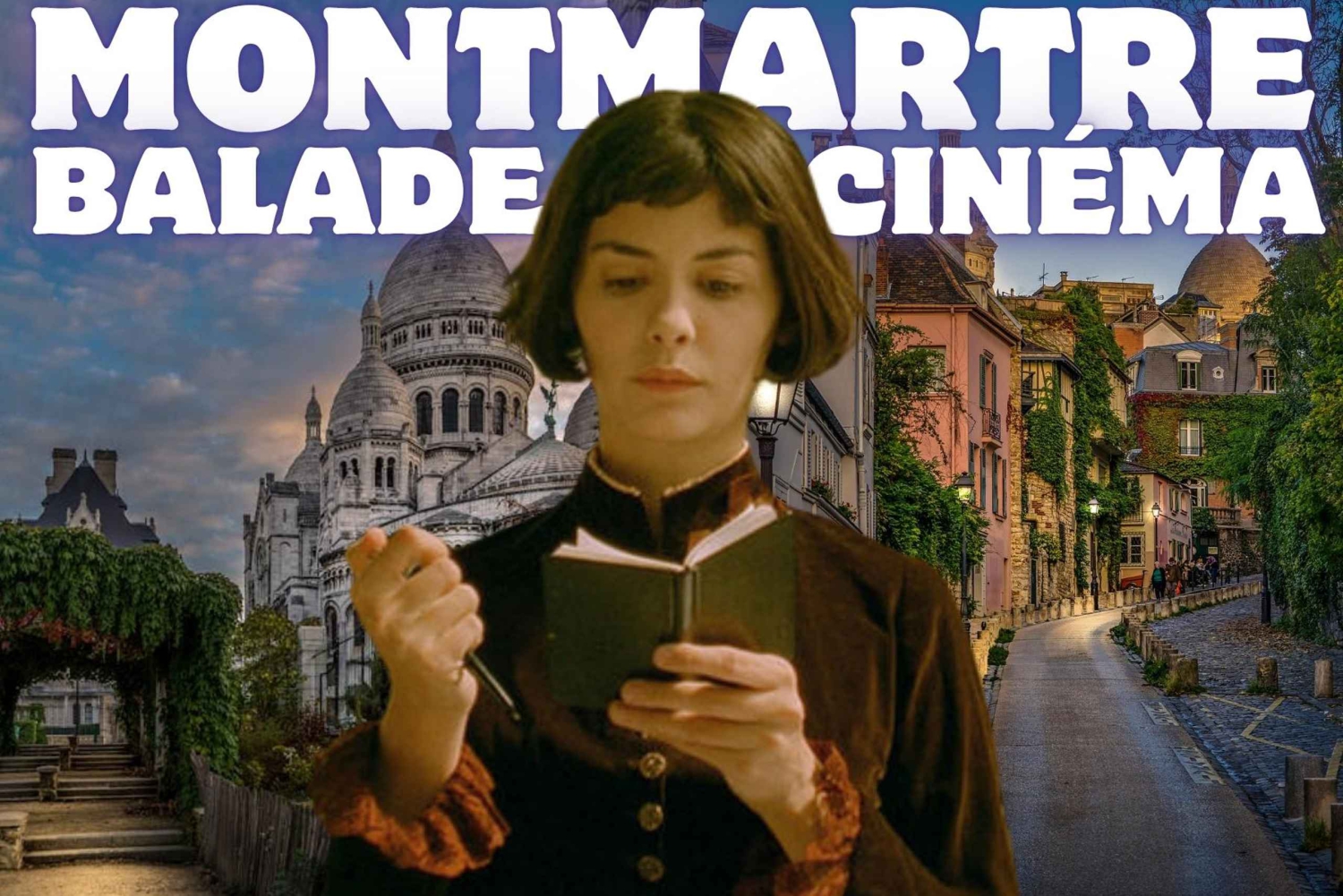 Parigi: un tour cinematografico a Montmartre ispirato ad Amélie Poulain