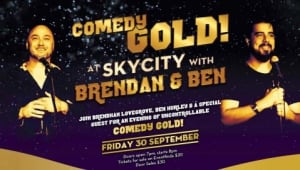 Comedy at SKYCITY with Brendhan Lovegrove & Ben Hurley