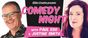 Comedy Night With Paul Ego & Justine Smith