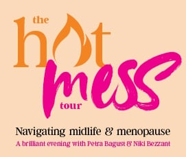 HOT MESS: Navigating Midlife & Menopause