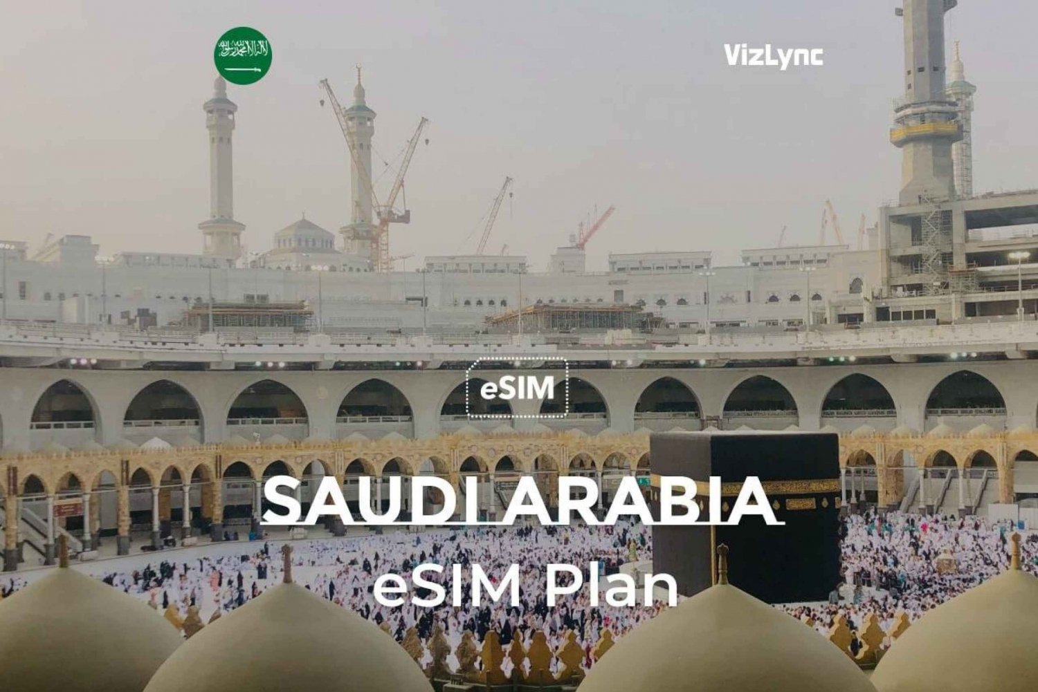 Hajj Umrah Saudi Arabia Travel eSIM plan for Mobile data
