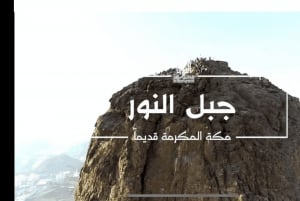 Makkah: Jabal Al-Nour, Cave Hira, and Mount Arafat Tour