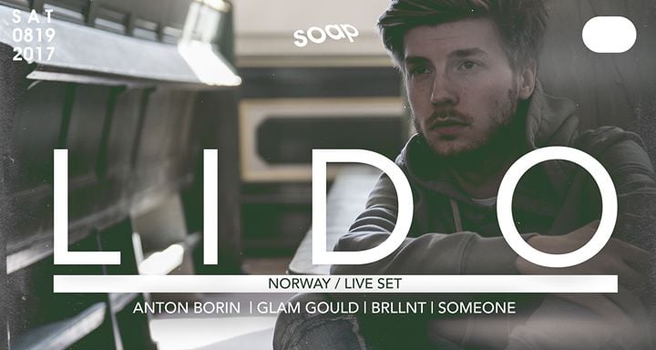LIDO (Norway/Live Set) at SOAP