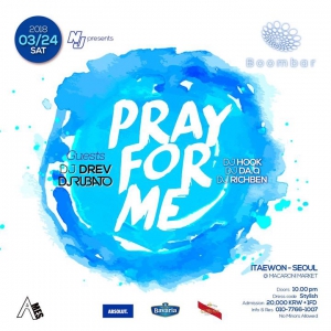 03 / 24 (SAT) 'Pray for me' at BoomBar