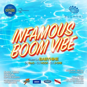 07 / 21 (FRI) 'Infamous Boom Vibe' at BoomBar