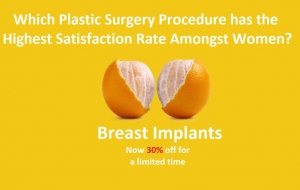 30% Off Breast Implants!