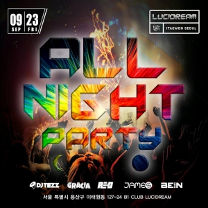 All Night Party at Lucidream