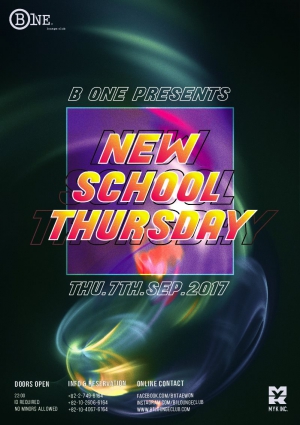 B One Presents - New School Thursday