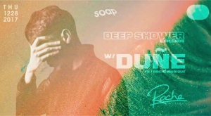 Deepshower & Friends with Dune (Roche Musique)