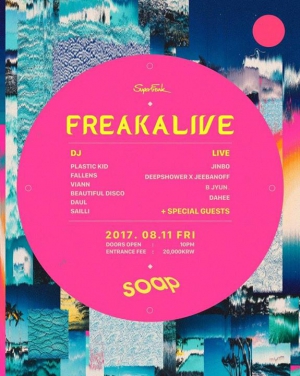 Freakalive at SOAP