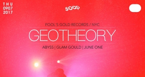 Geotheory (Fool's Gold Records / NYC) at SOAP